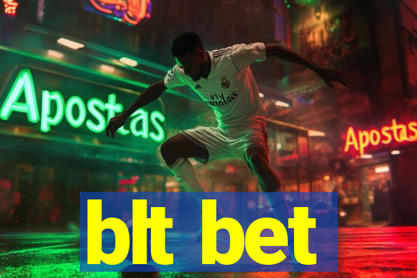 blt bet